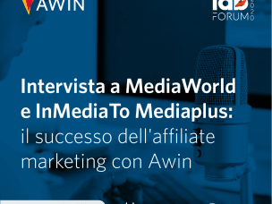 Creatività Awin Iab Forum 2020