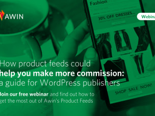 Awin product feed webinar date and time