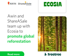 Ecosia and Awin logo and text announces "Awin teams up with Ecosia to promote global reforestation" 