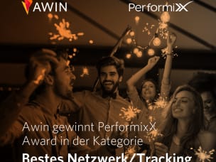 Awin gewinnt PerformixX Auszeichnung in der Kategorie "Bestes Netzwerk/Tracking"