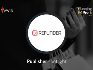 Publisher spotlight featuring Refunder logo and 'Planning for Peak 2022' text
