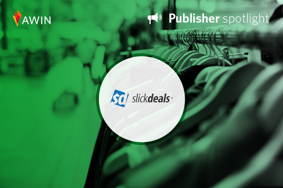 Slickdeals publisher spotlight | Awin