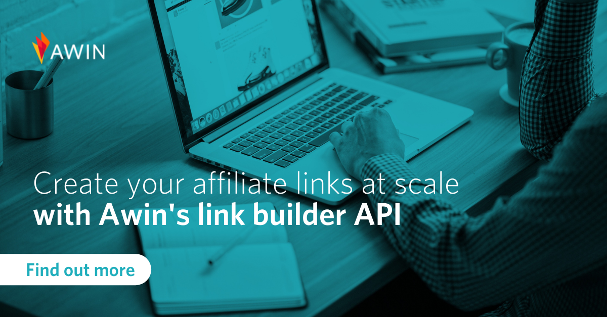 Create affiliate links with Awin's link builder API | Awin